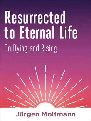 cover image of Resurrected to Eternal Life